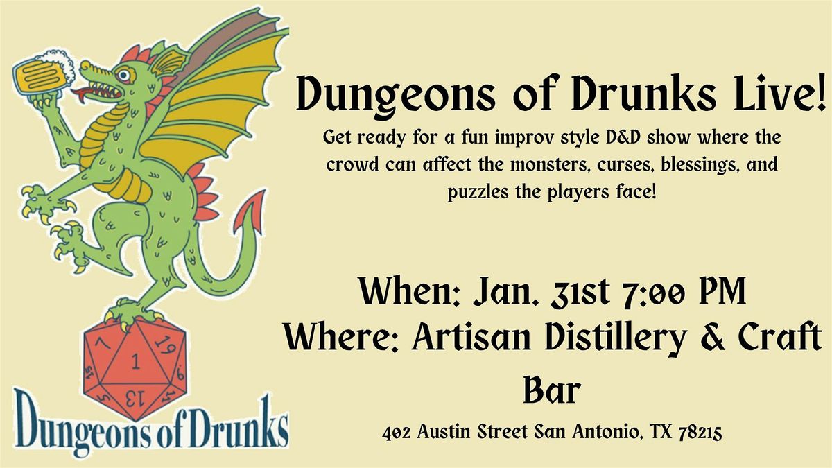 Dungeons of Drunks Live!