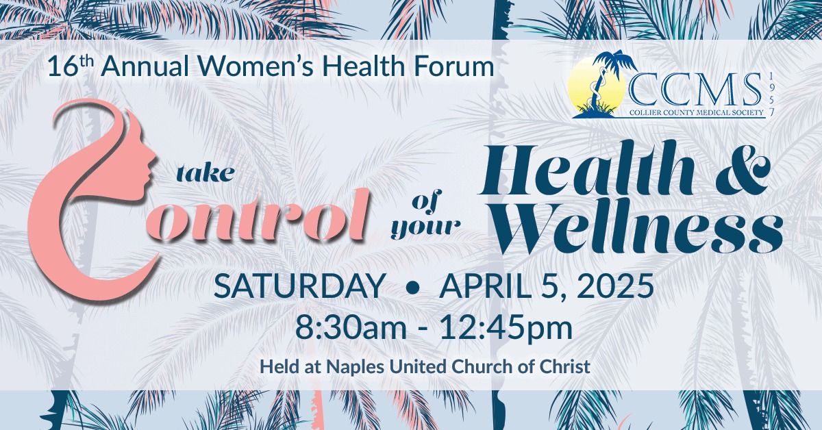 CCMS 16th Annual Women\u2019s Health Forum