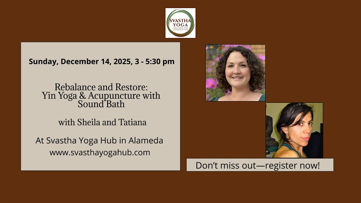 Rebalance and Restore: Yin & Acupuncture with Sound Bath