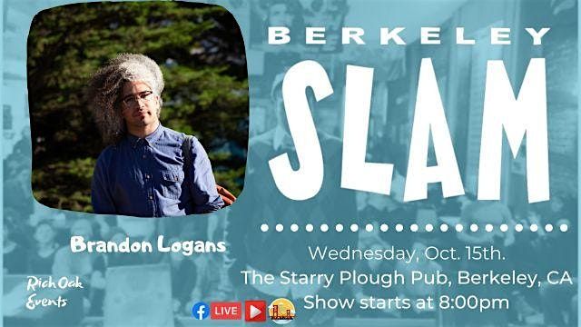 The Berkeley Slam ft. Brandon Logans