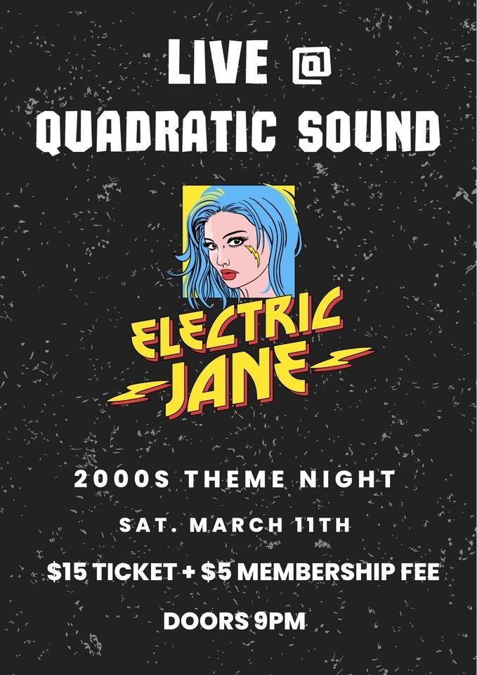 Electric Jane \/\/ 2000's Party