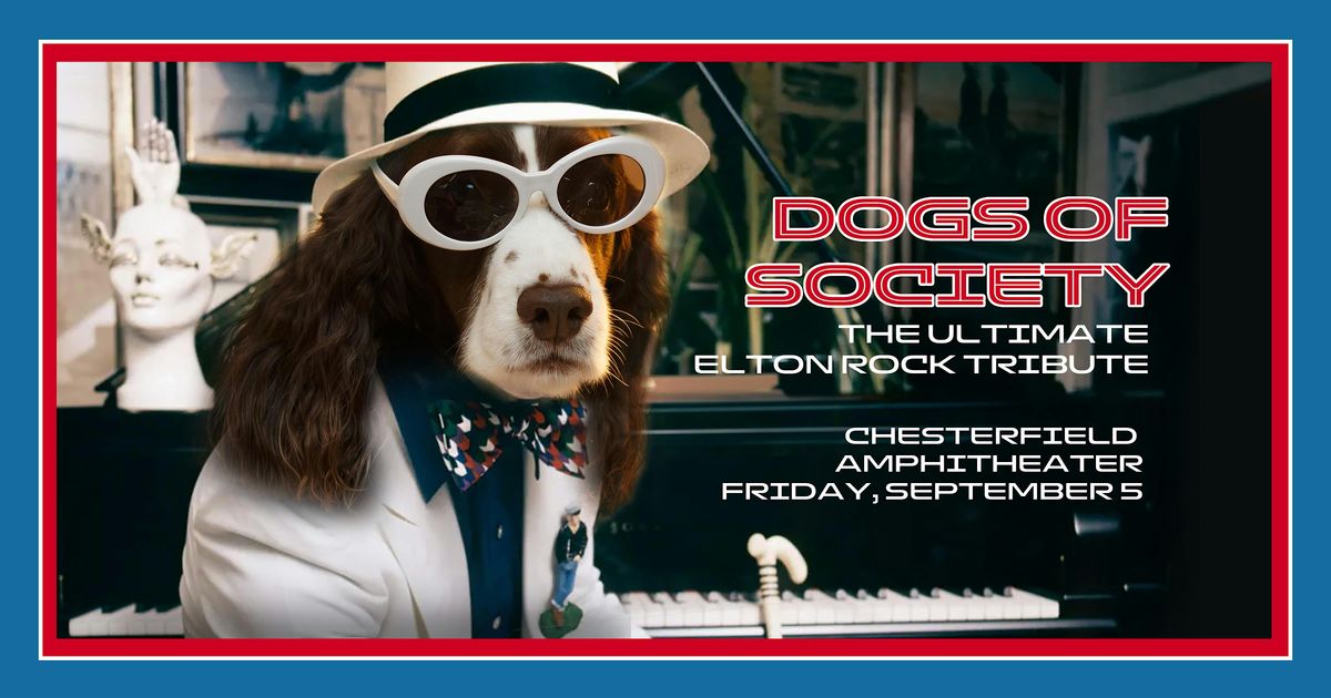 Dogs of Society - The Ultimate Elton Rock Tribute