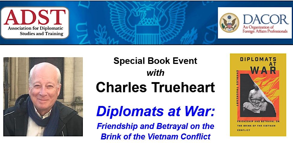 Special Book Event with Charles Trueheart: Diplomats at War