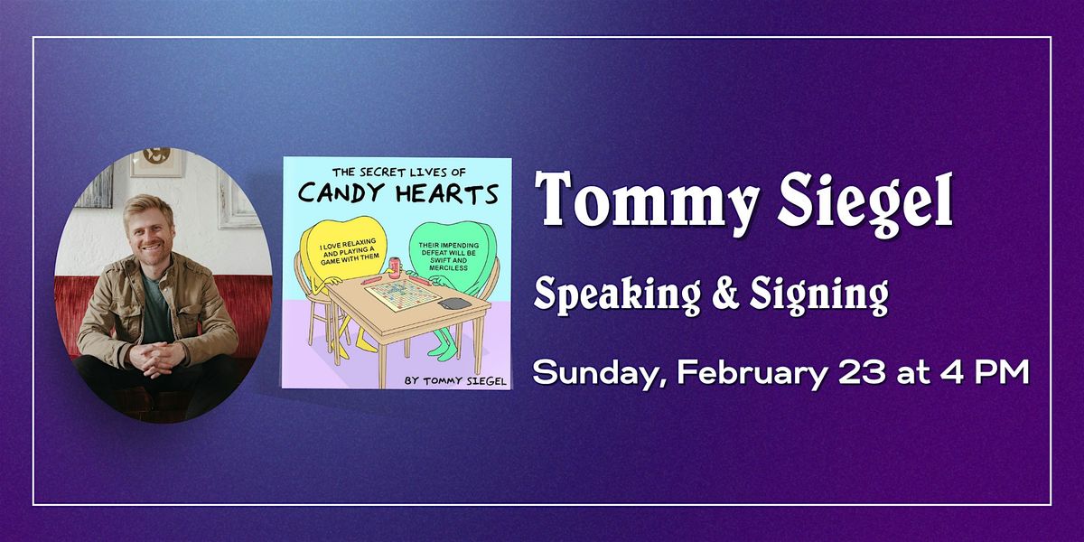 BookPeople Presents: Tommy Siegel - The Secret Lives of Candy Hearts