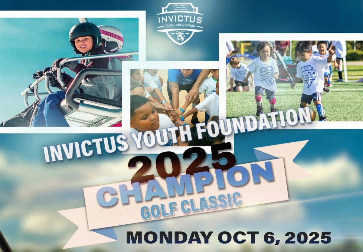 Invictus Youth Foundation 11th Annual Champions Golf Classic