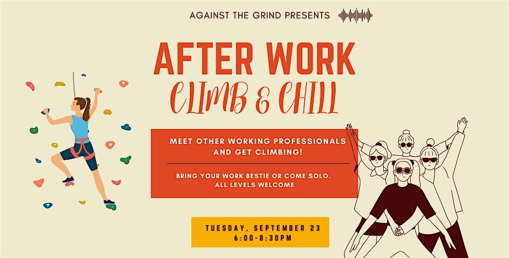 Tuesday Climb & Chill - After Work Edition