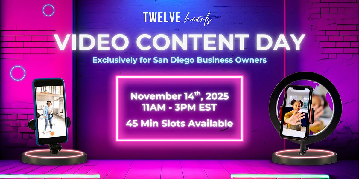 For Business Owners: Video Content Day with Twelve Hearts