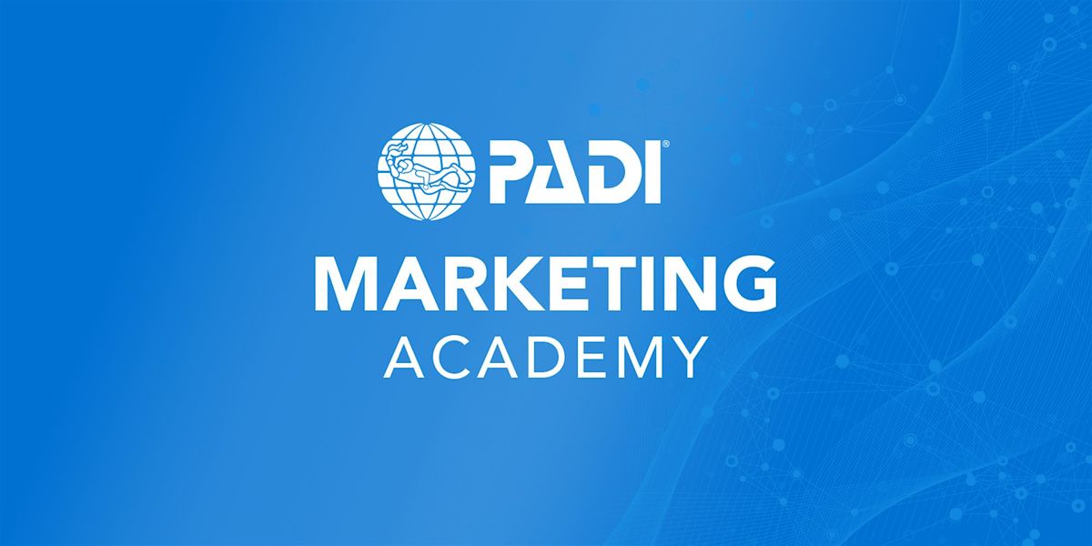 PADI Marketing Academy 2025 - Bangalore, India