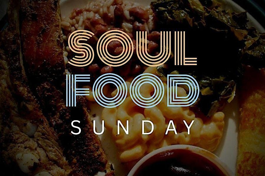 Soul Food Sunday - Altadena Fundraiser