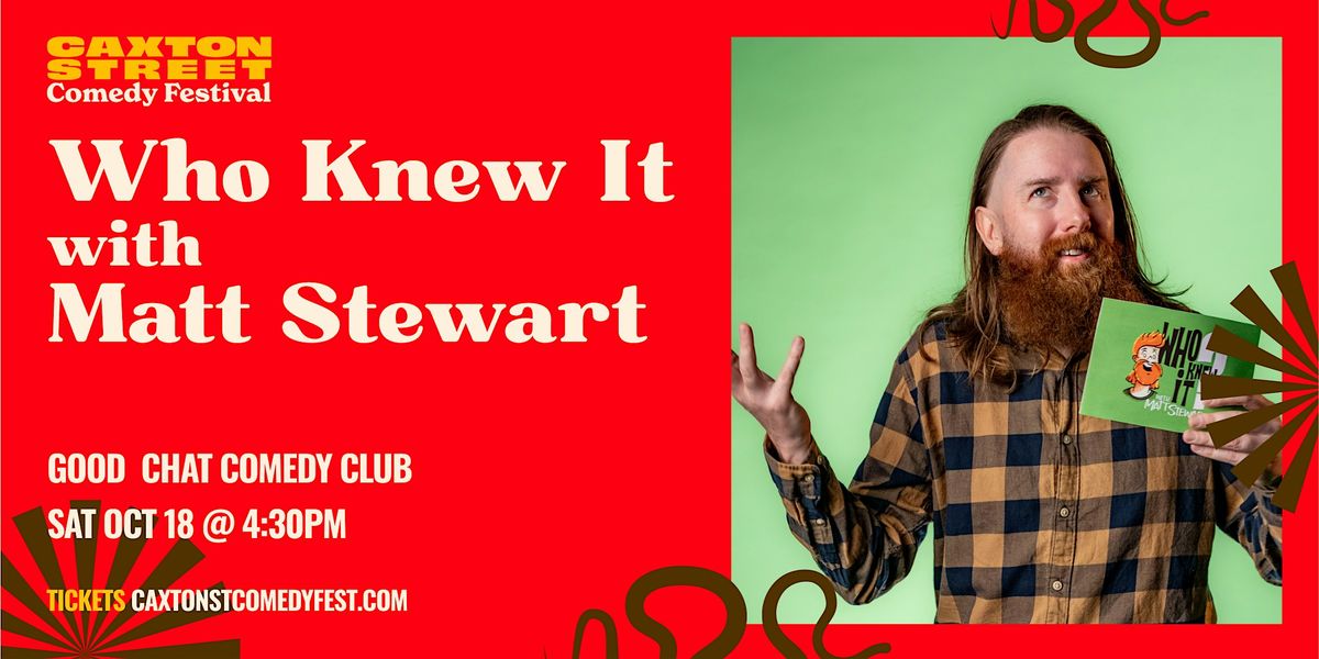 Who Knew It with Matt Stewart | Live Podcast