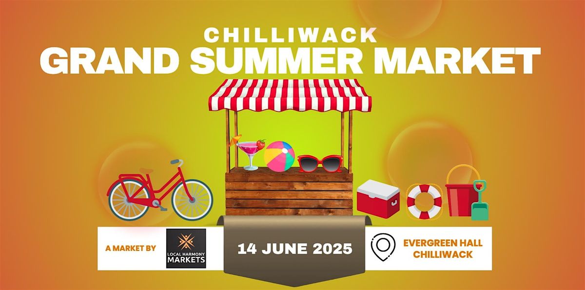 Chilliwack Grand Summer Market