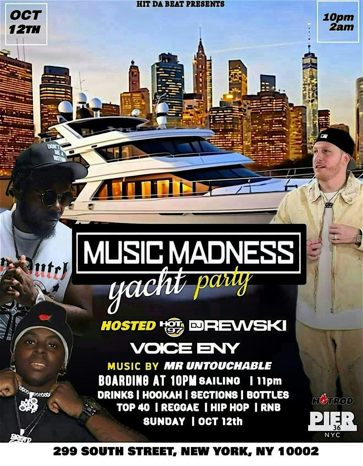 10\/12 HOT97 MUSIC MADNESS CRUISE \/w DJ DREWSKI