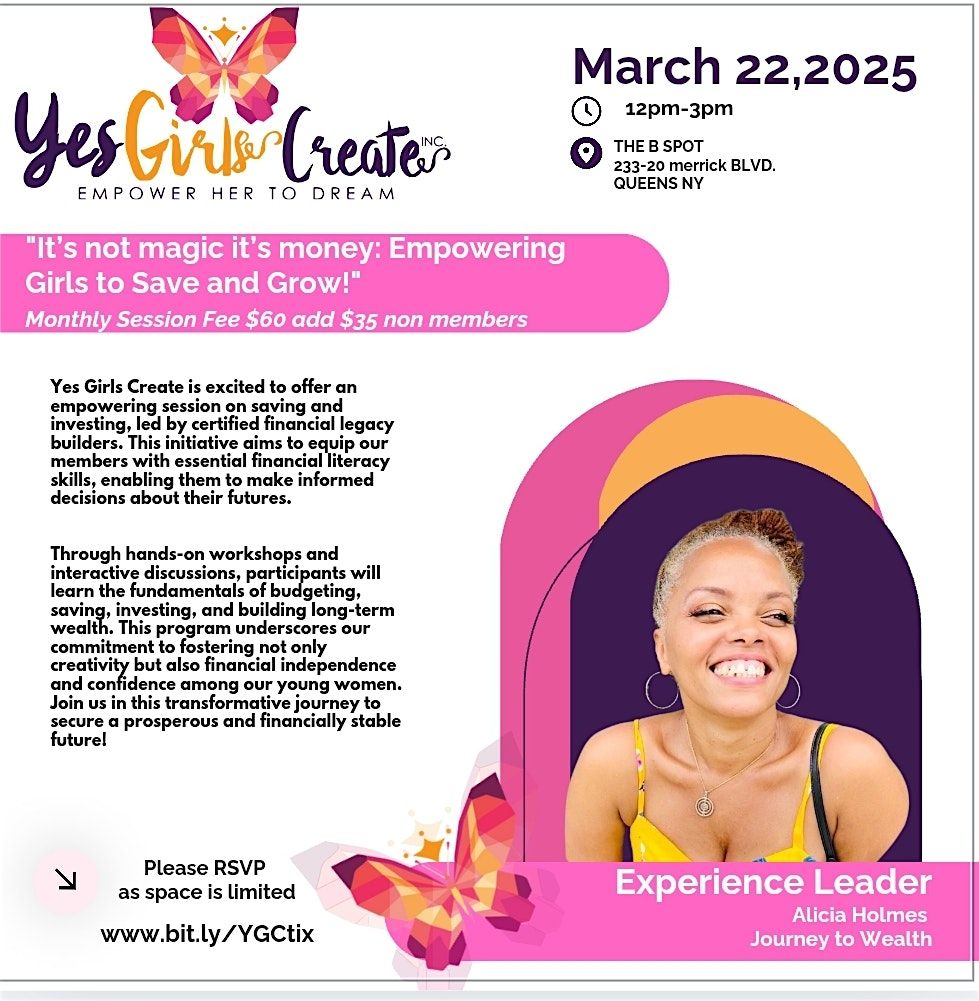 Yes Girls Create is excited to offer an empowering session Investing.