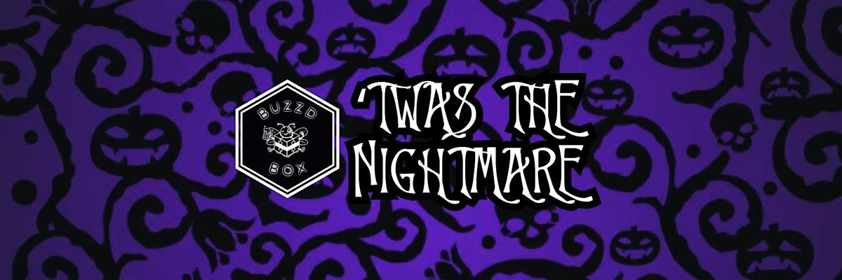 'Twas The Nightmare - NIGHT 4