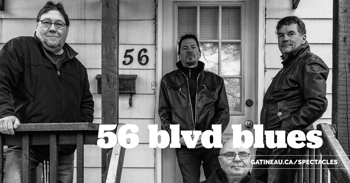 56 Blvd Blues \u00e0 Gatineau