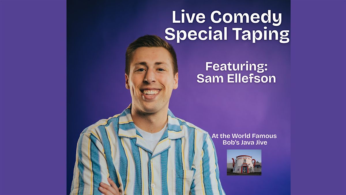 Sam Ellefson Comedy Special Taping at Bob's Java Jive