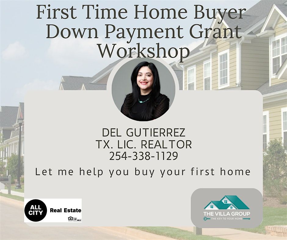 First Time Home Buyer Down Payment Grant Workshop