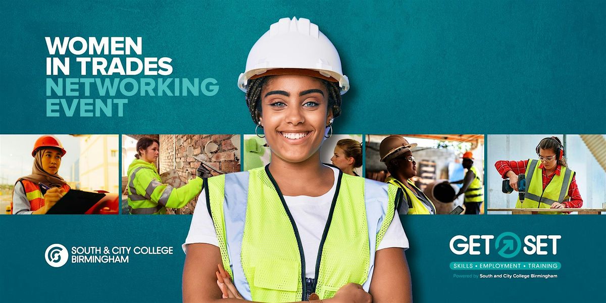 She Builds Birmingham: Women in Trades \u2013 Autumn Breakfast Networking Event