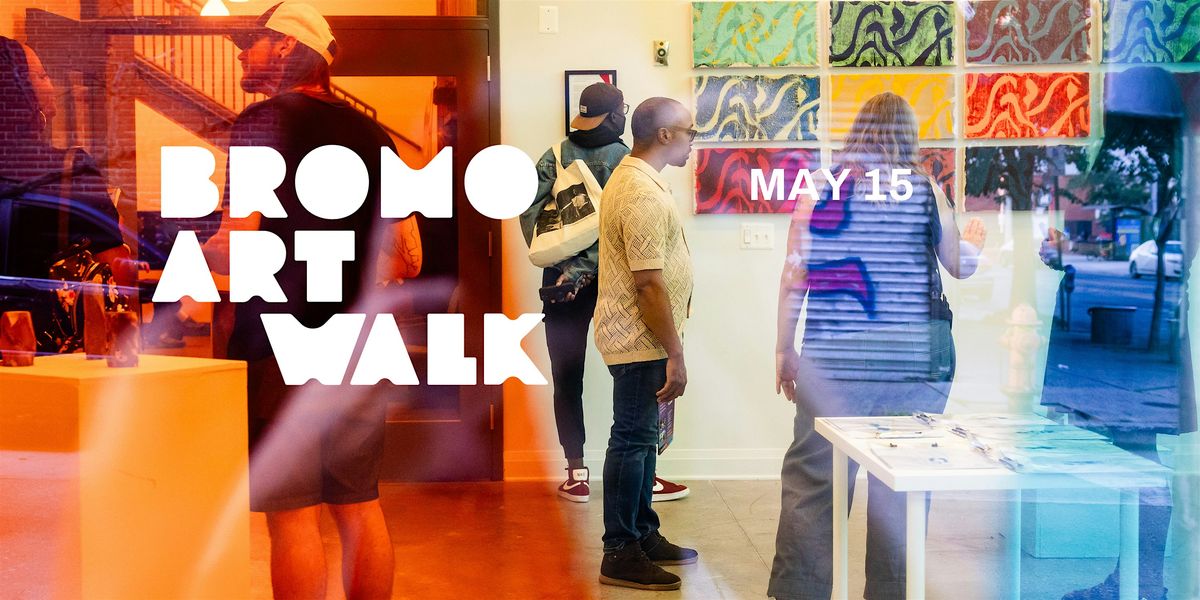 Bromo Art Walk (May 15, 2025)