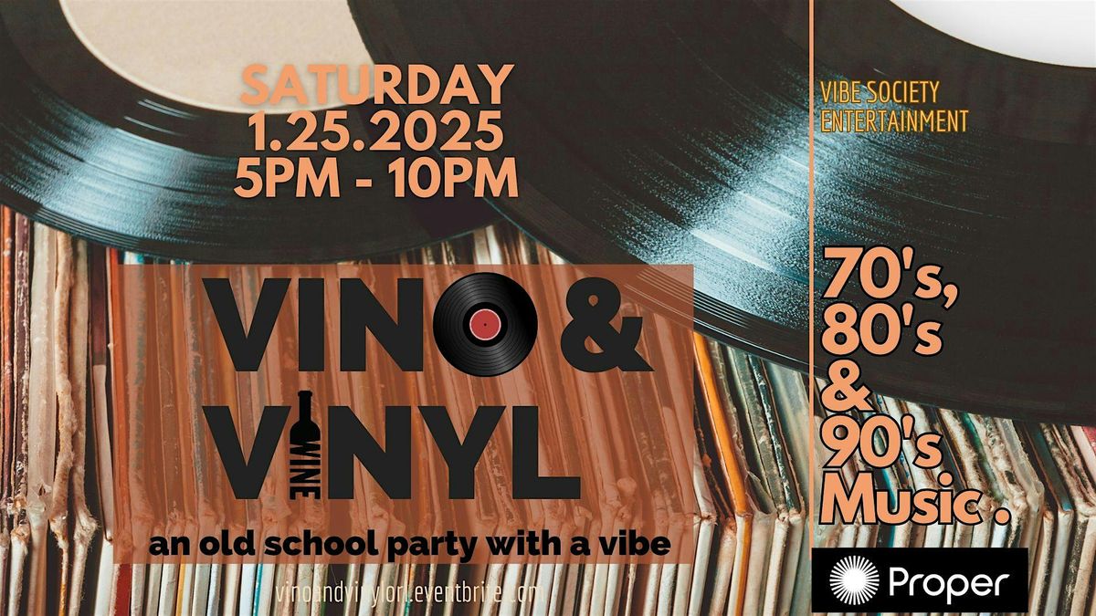 Vino & Vinyl - An Old School Party with a Vibe