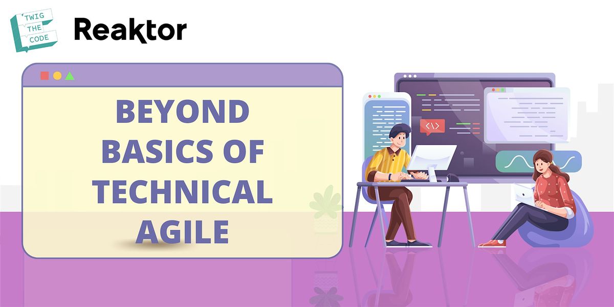 Beyond Basics of Technical Agile Two-Day Workshop