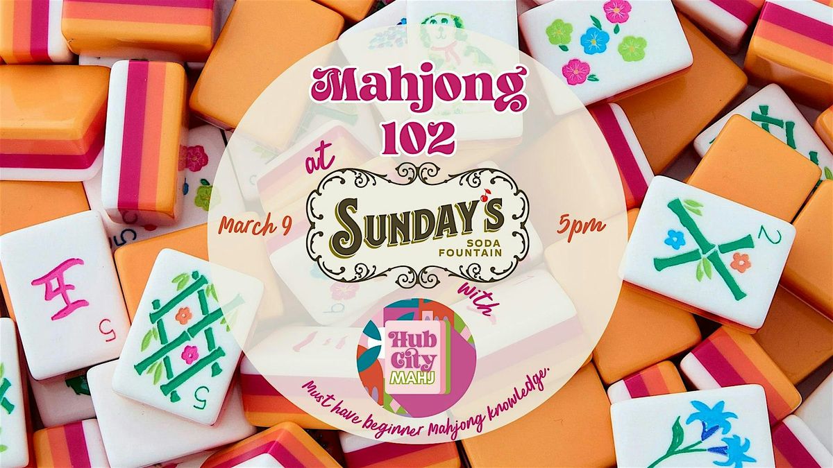 Mahjong 102 at Sunday\u2019s