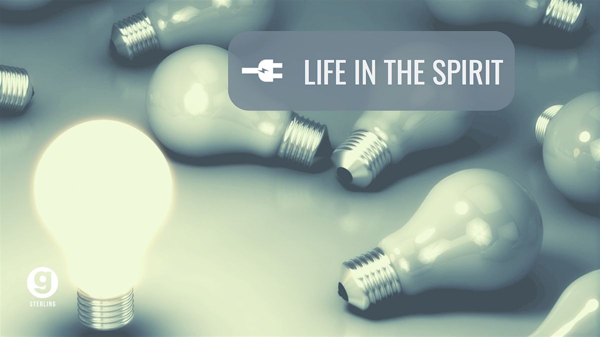 Life in the Spirit