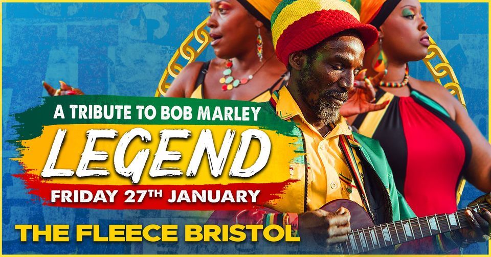 Legend: A Tribute to Bob Marley at The Fleece, Bristol 27\/01\/23