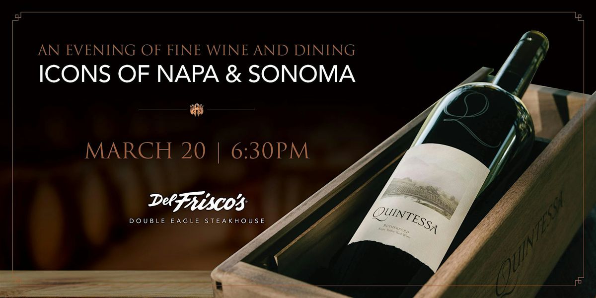 Del Frisco's Double Eagle Ft Worth - Icons Of Napa & Sonoma