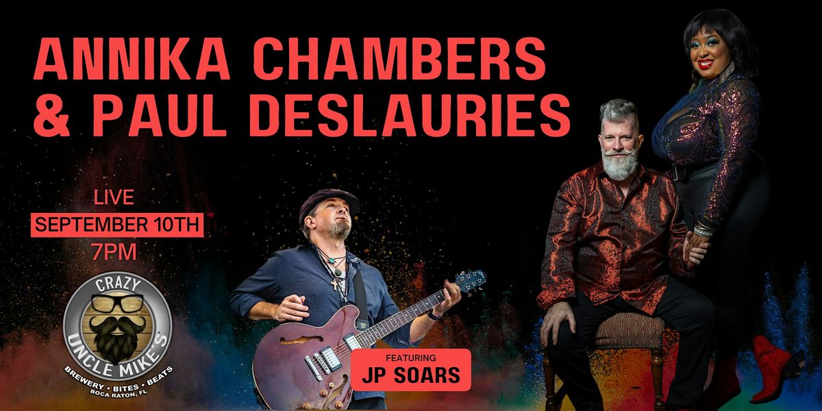 Annika Chambers & Paul Deslauries featuring JP Soars