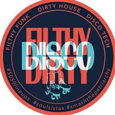 Filthy Dirty Disco