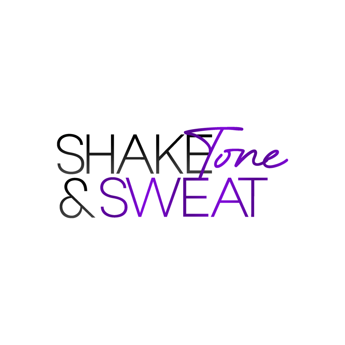 Shake, Tone, & Sweat