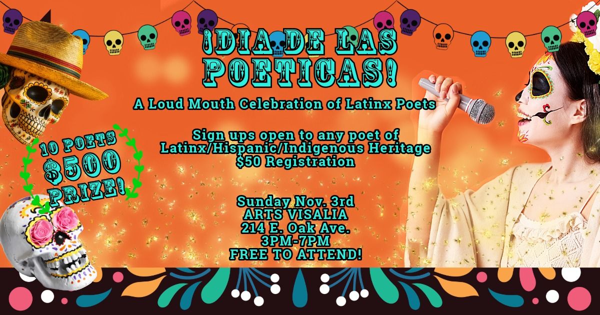 Dia De Las Poeticas! A  Loud Mouth Celebration of Latinx Poets