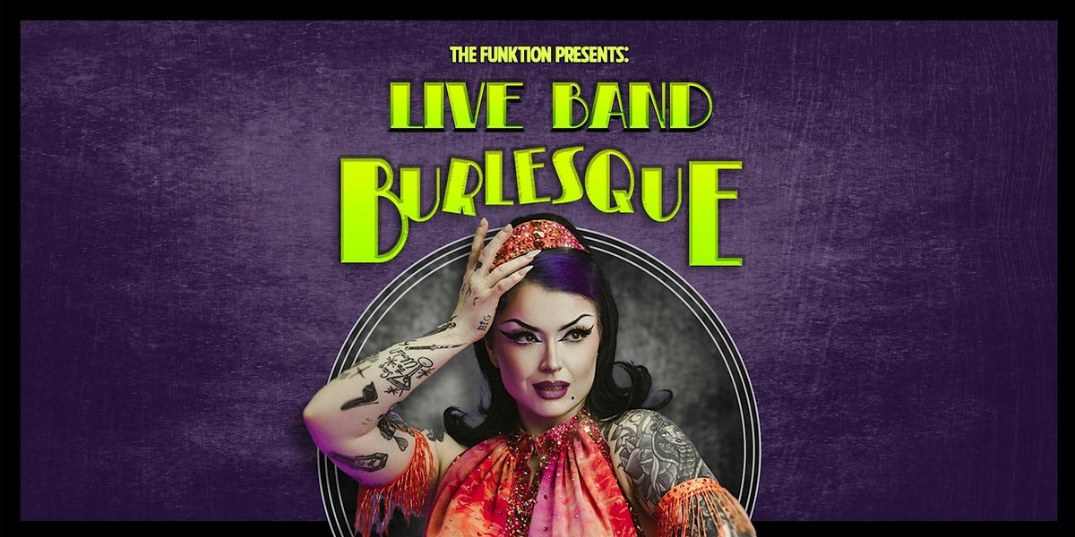 The Funktion: Live Band Burlesque