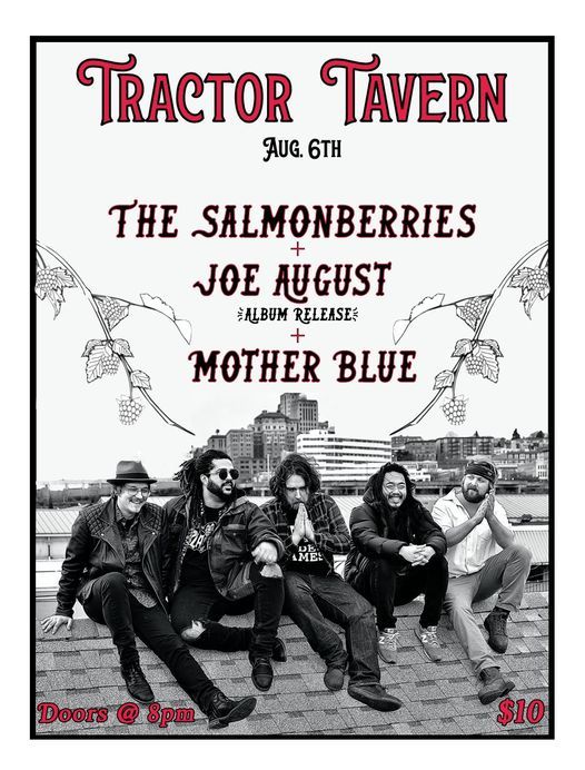 The Salmonberries w\/ Joe August (release) & Mother Blue