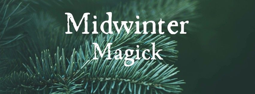 Midwinter Magick - A Yule gathering