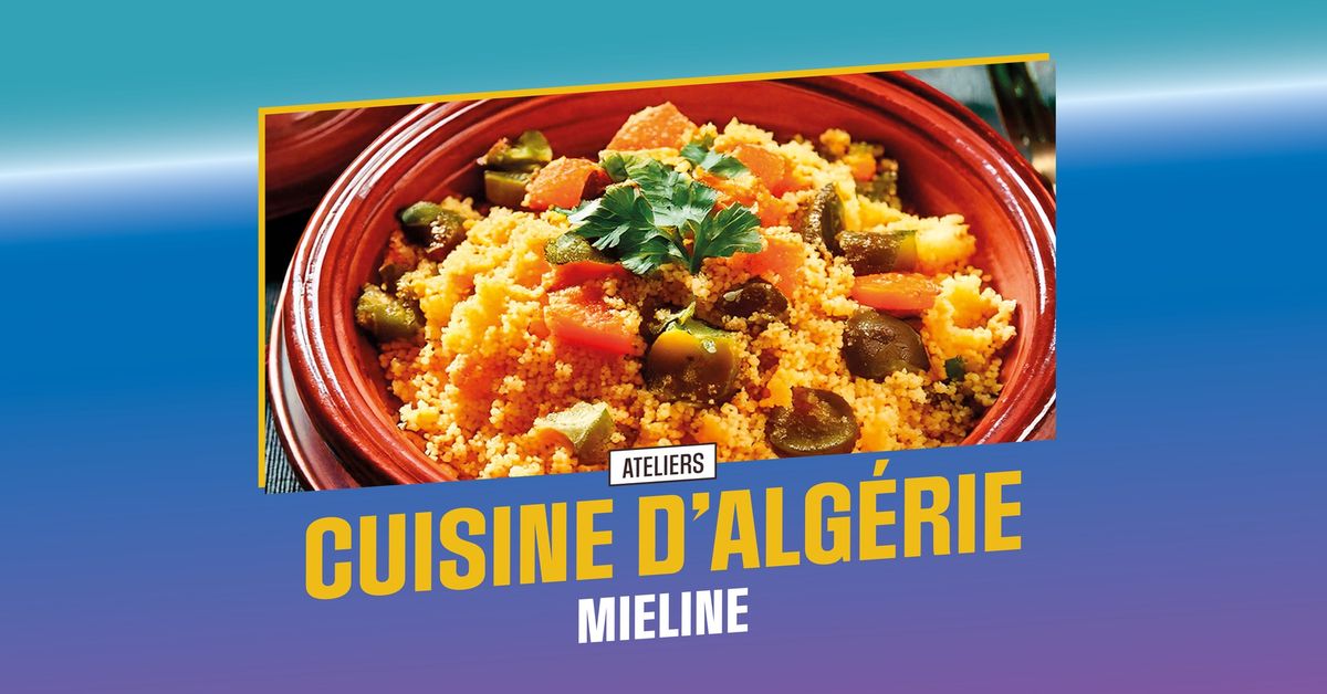 Ateliers | Cuisine d'Alg\u00e9rie