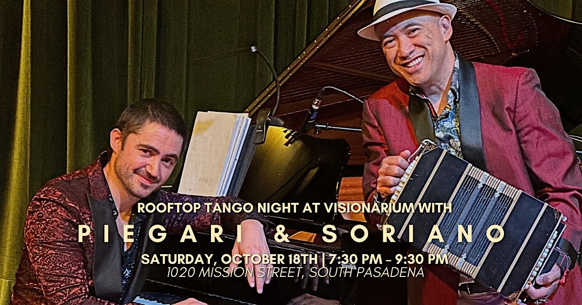 \u2728 Rooftop Tango Night with Piegari & Soriano \u2728