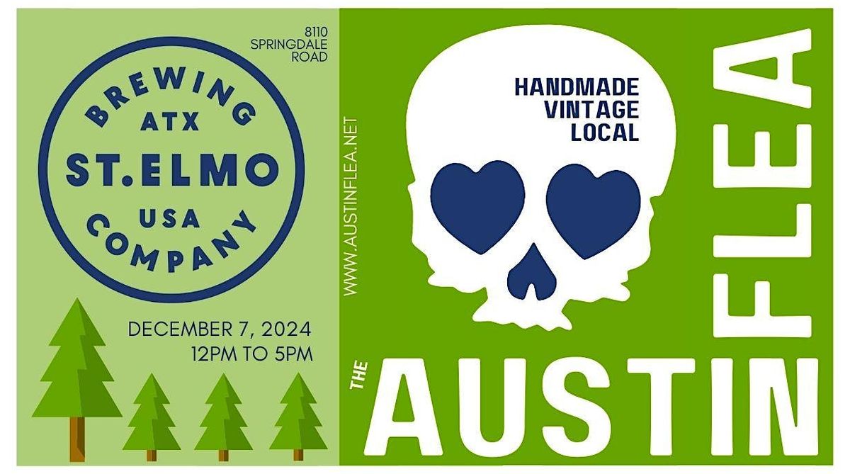 Austin Flea at St. Elmo Brewing - Springdale