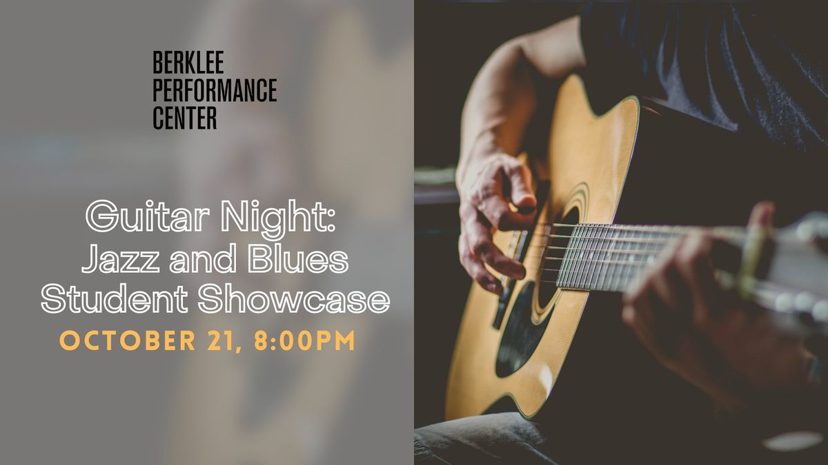 Guitar Night: Jazz and Blues Student Showcase