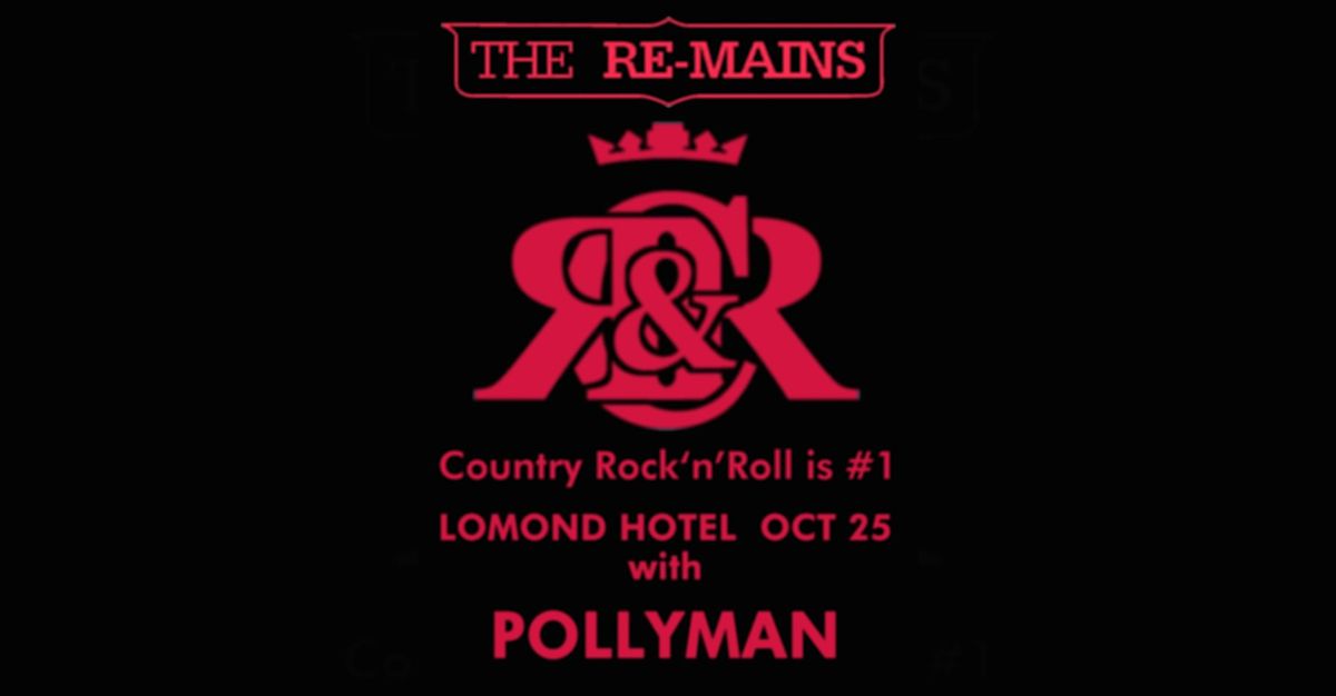 The Re-mains at The Lomond Hotel.