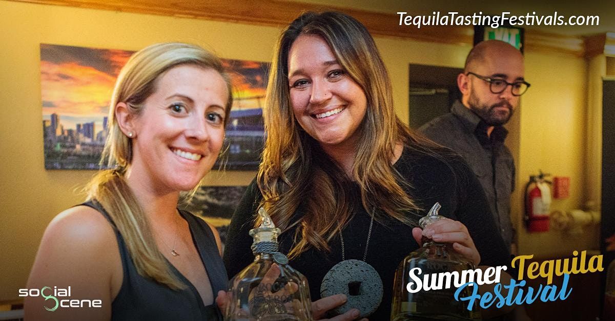 2021 Denver Summer Tequila Tasting Festival