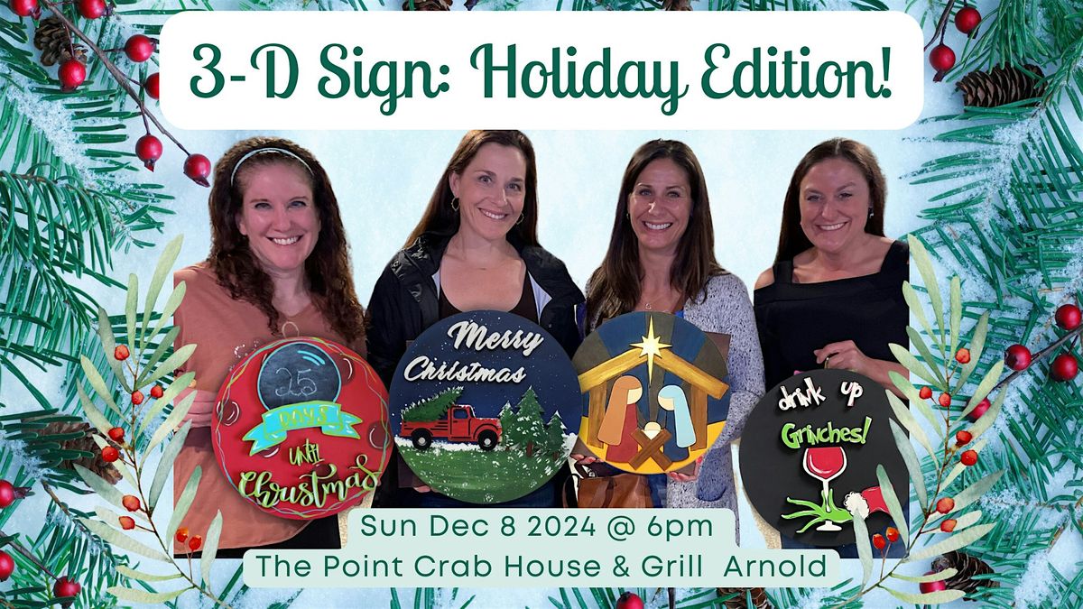 3D Wood Signs:Holiday Edition! @ The Point Crab House & Grill