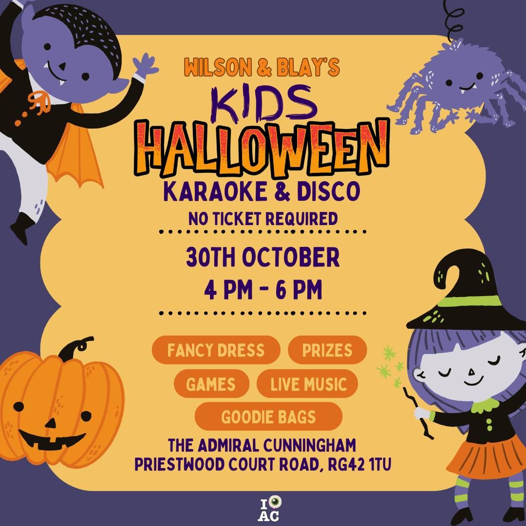 Wilson &amp; Blay's: Kids Halloween Karaoke &amp; Disco