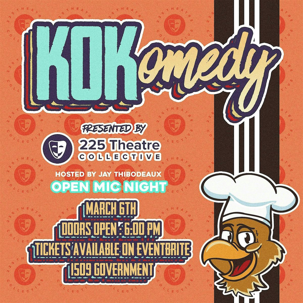 KOKomedy Presented by :  225 Theatre Show starts at 7:00 pm