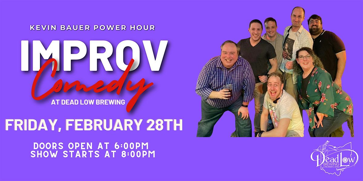 IMPROV Comedy w\/ Kevin Bauer's Power Hour