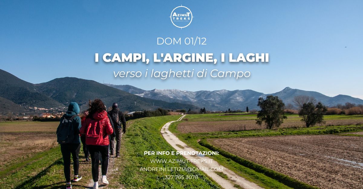 Campi, argini e laghi: trekking verso i laghetti di Campo