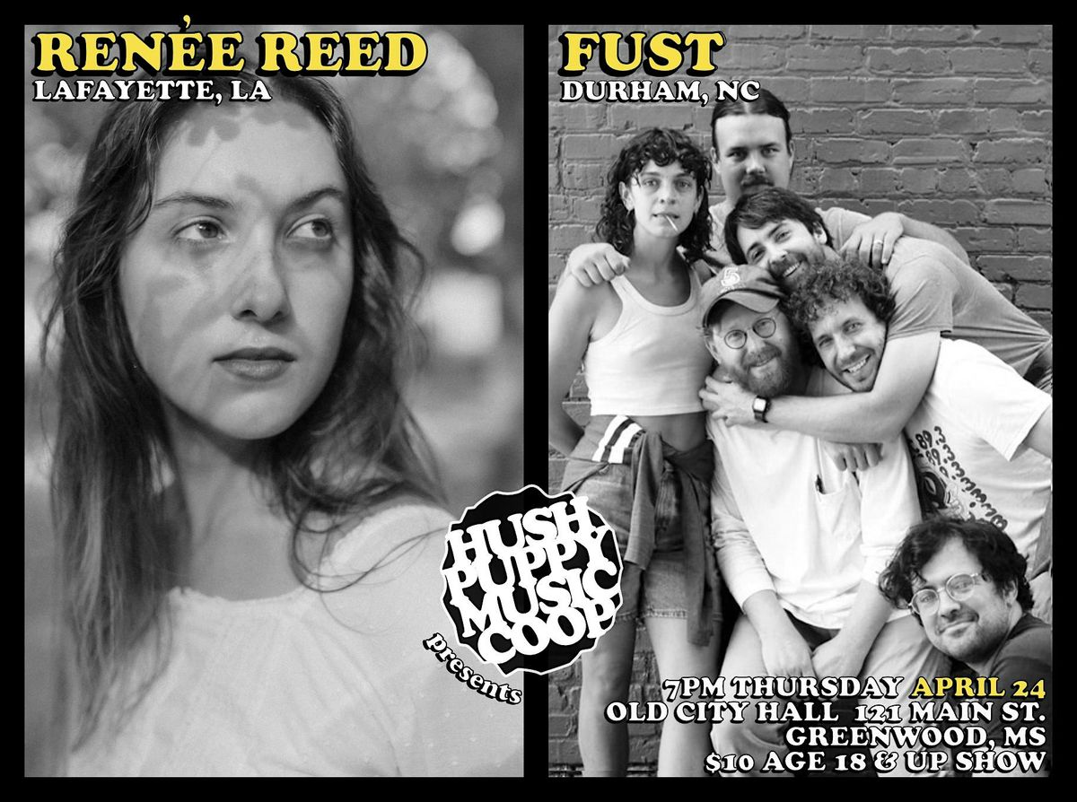 Fust + Ren\u00e9e Reed live @ Hush Puppy Music Co-op