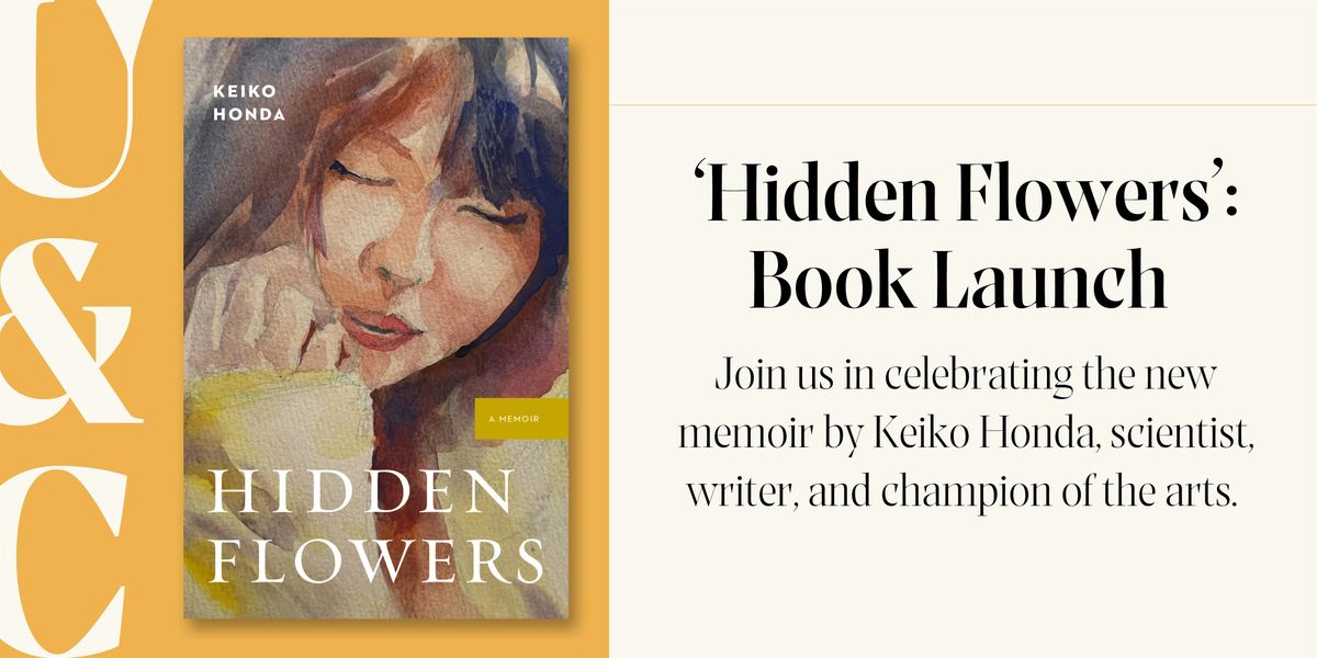 Hidden Flowers: A Book Launch with Keiko Honda