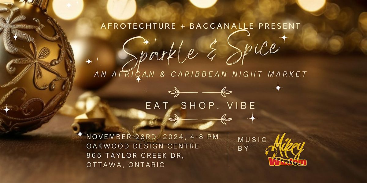 2024 Sparkle & Spice - Eat-Shop-Vibe with African & Caribbean Style